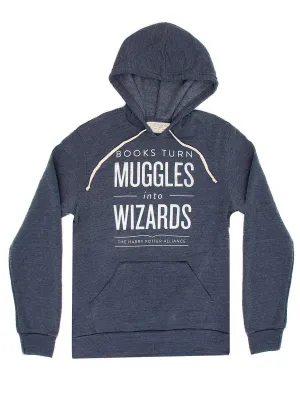 Books Turn Muggles into Wizards unisex hoodie